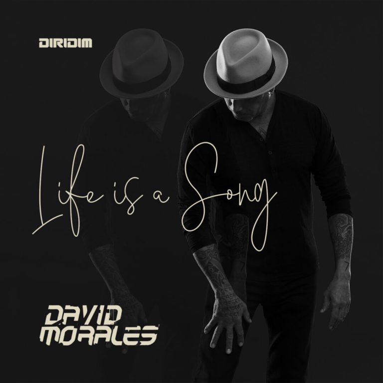 David Morales Releases Full-Length Studio Album – Life Is A Song