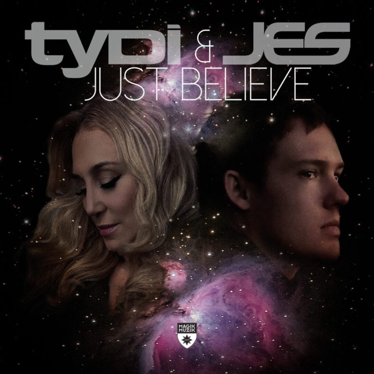 TYDI & JES – JUST BELIEVE